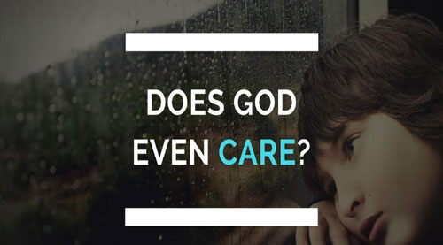 Does God Even Care